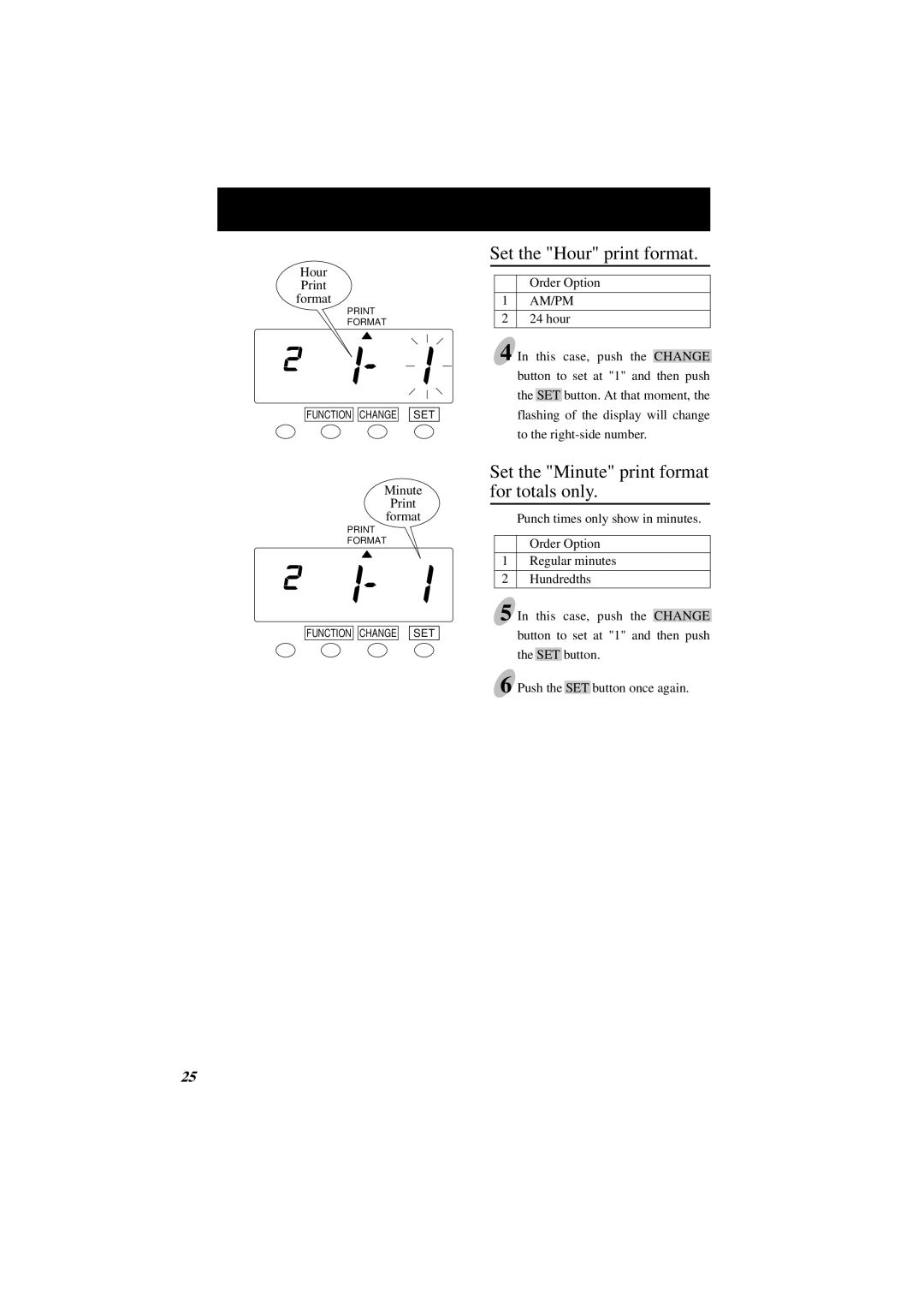 Lathem 7000E manual Set the Hour print format, Set the Minute print format for totals only 