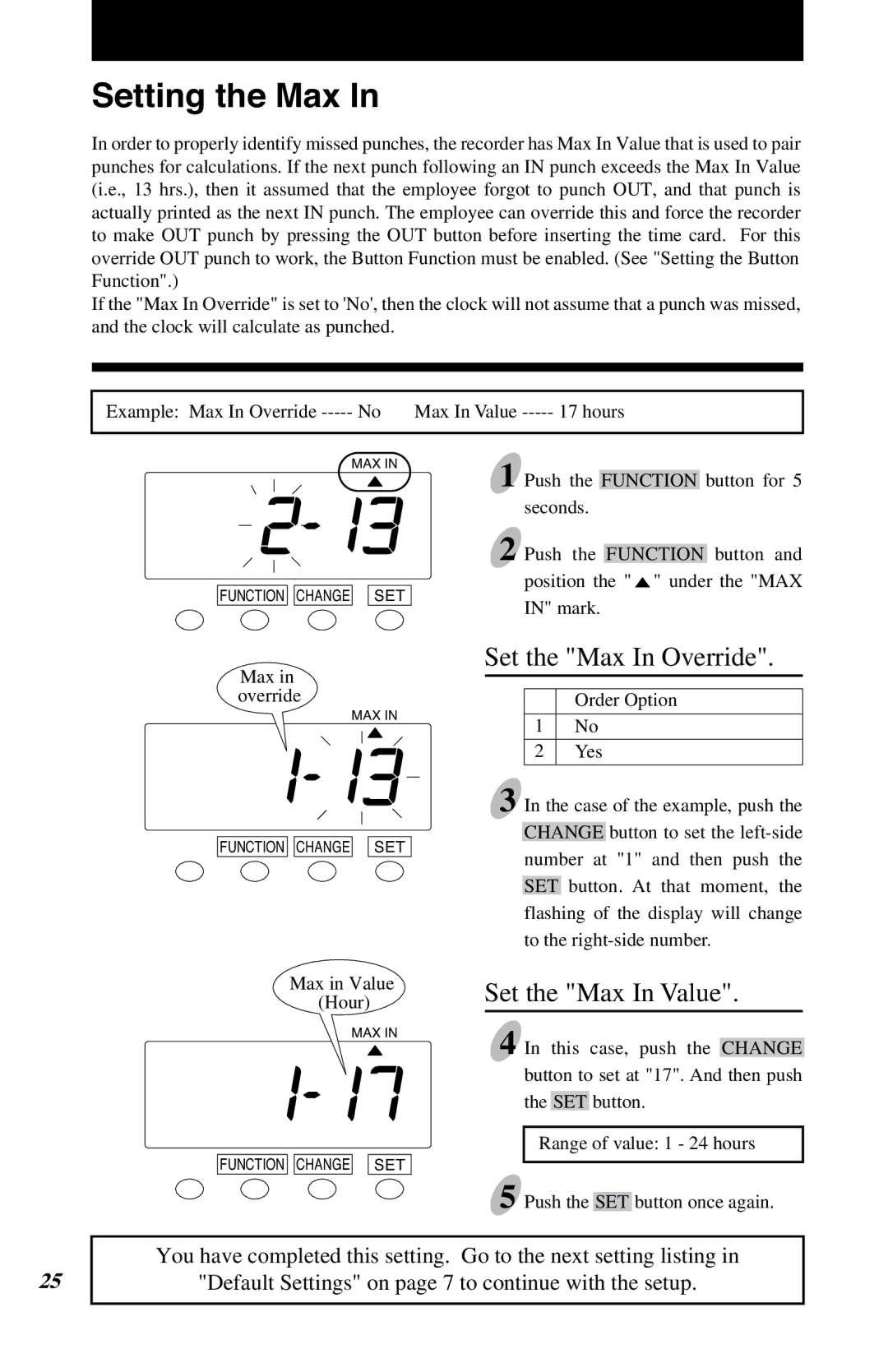 Lathem 7500E manual Setting the Max, Set the Max In Override, Set the Max In Value 