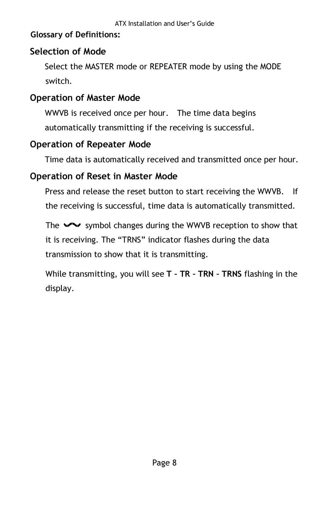 Lathem ATX Selection of Mode, Operation of Master Mode, Operation of Repeater Mode, Operation of Reset in Master Mode 