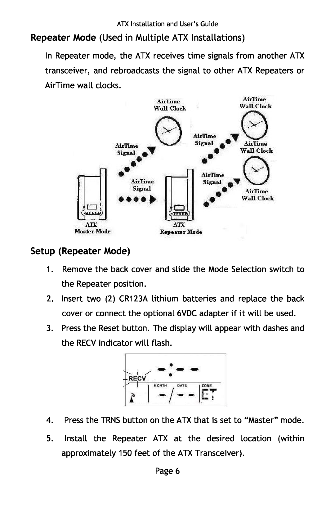 Lathem manual Repeater Mode Used in Multiple ATX Installations, Setup Repeater Mode 