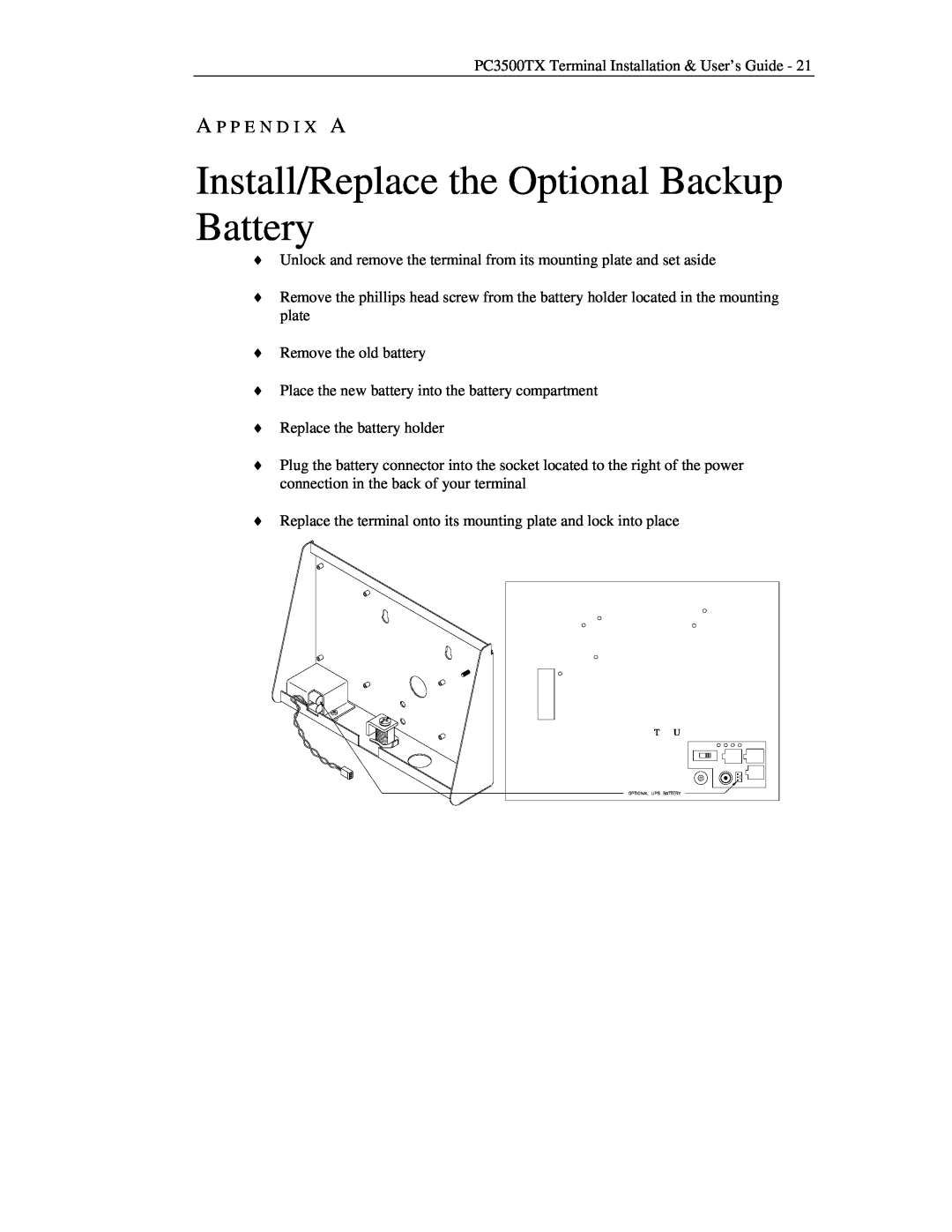 Lathem PC3500TX manual Install/Replace the Optional Backup Battery, A P P E N D I X A 
