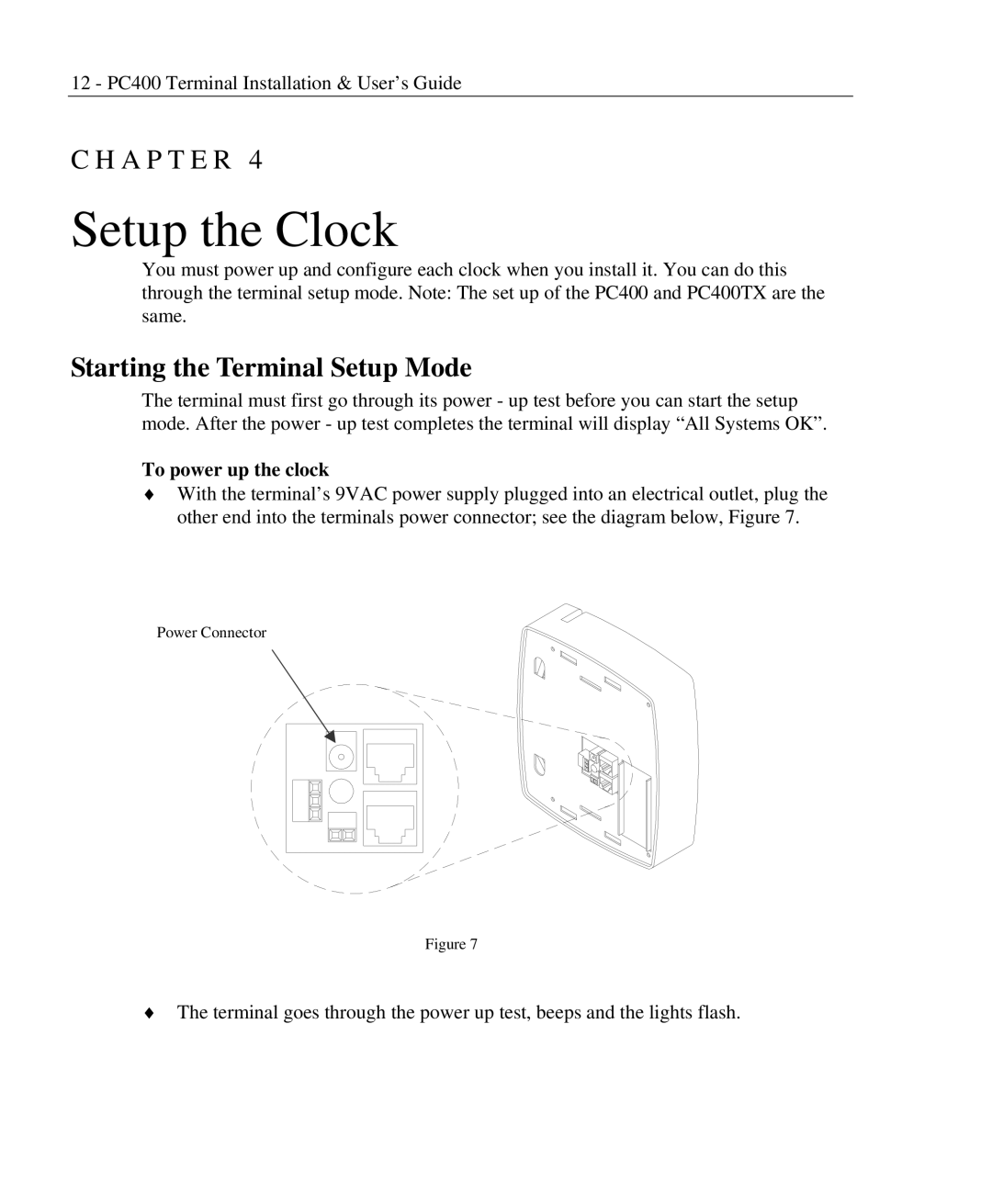 Lathem PC400TX manual Setup the Clock, Starting the Terminal Setup Mode, To power up the clock 