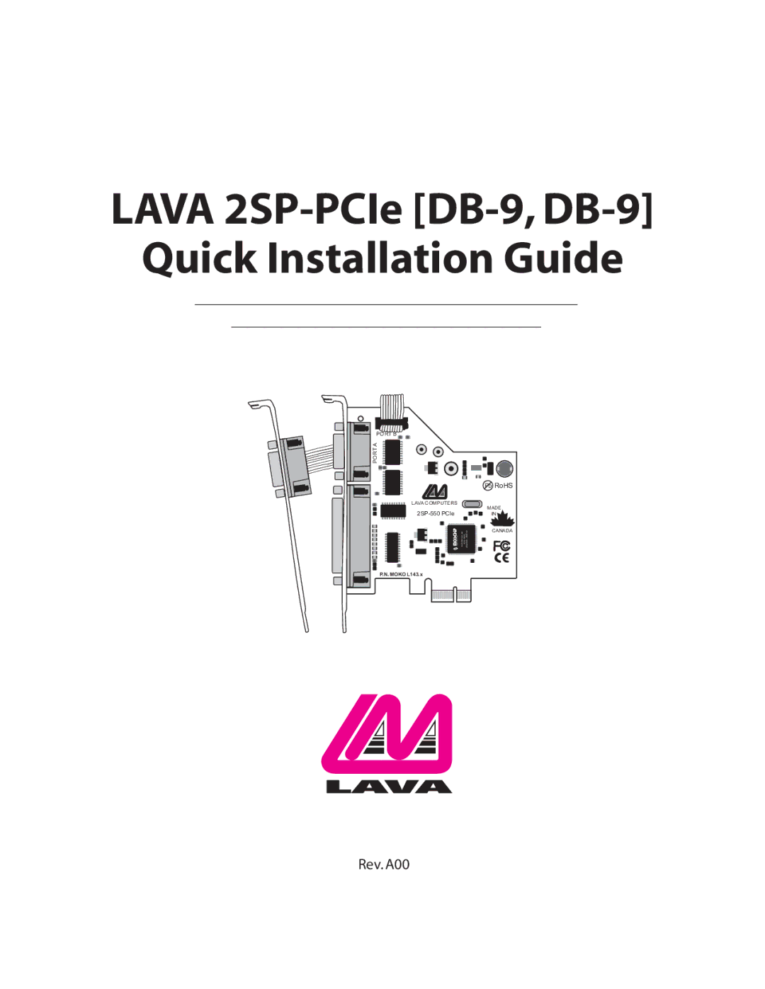 Lava Computer 2SP-550 manual Lava 2SP-PCIe DB-9, DB-9 Quick Installation Guide 