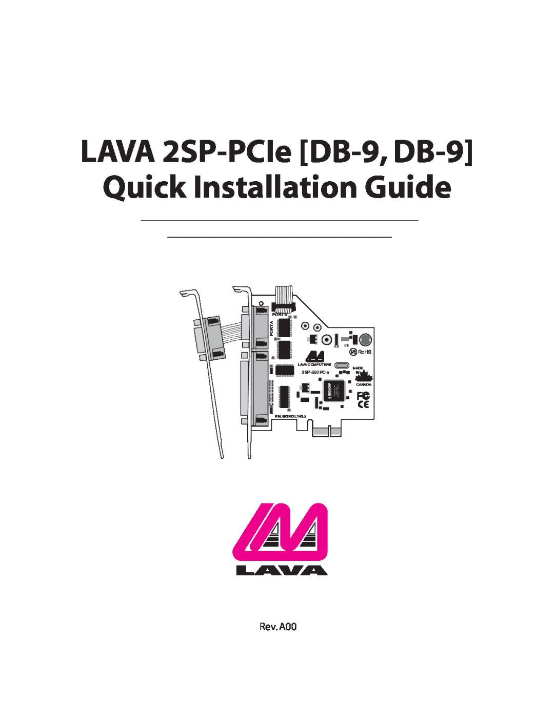 Lava Computer 2SP-550 manual LAVA 2SP-PCIe DB-9, DB-9 Quick Installation Guide, Pb RoHS, Port B, Port A, Lava Computers 