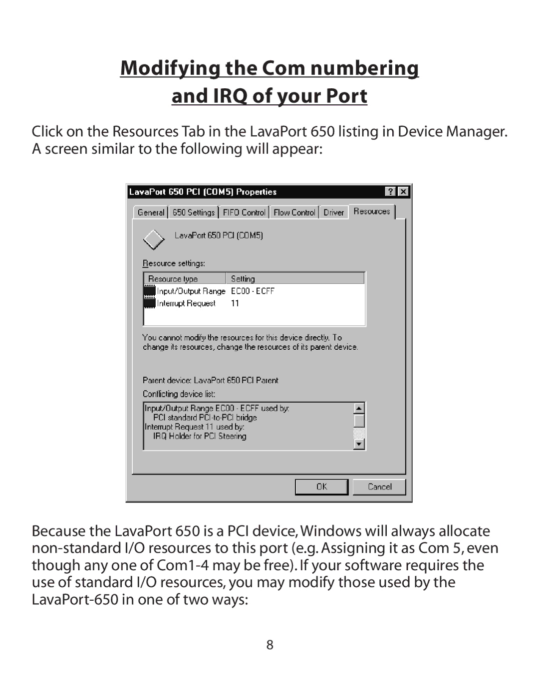 Lava Computer 650 installation manual Modifying the Com numbering IRQ of your Port 