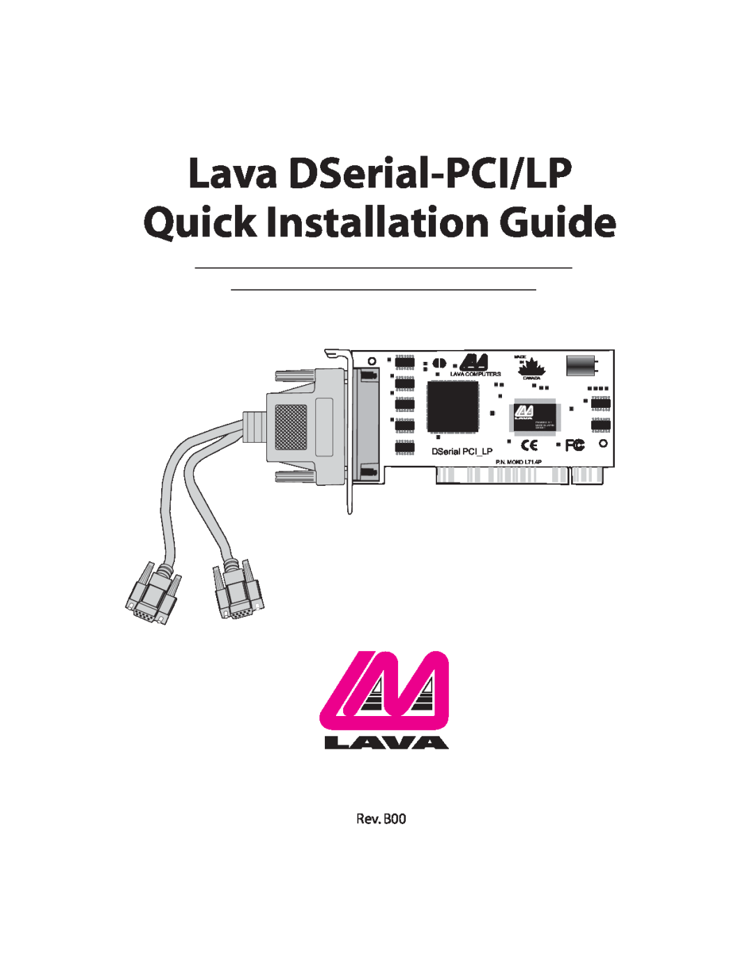 Lava Computer DSerial-PCI/LP Card manual Lava DSerial-PCI/LP Quick Installation Guide, DSerial PCILP, Lava Computers 