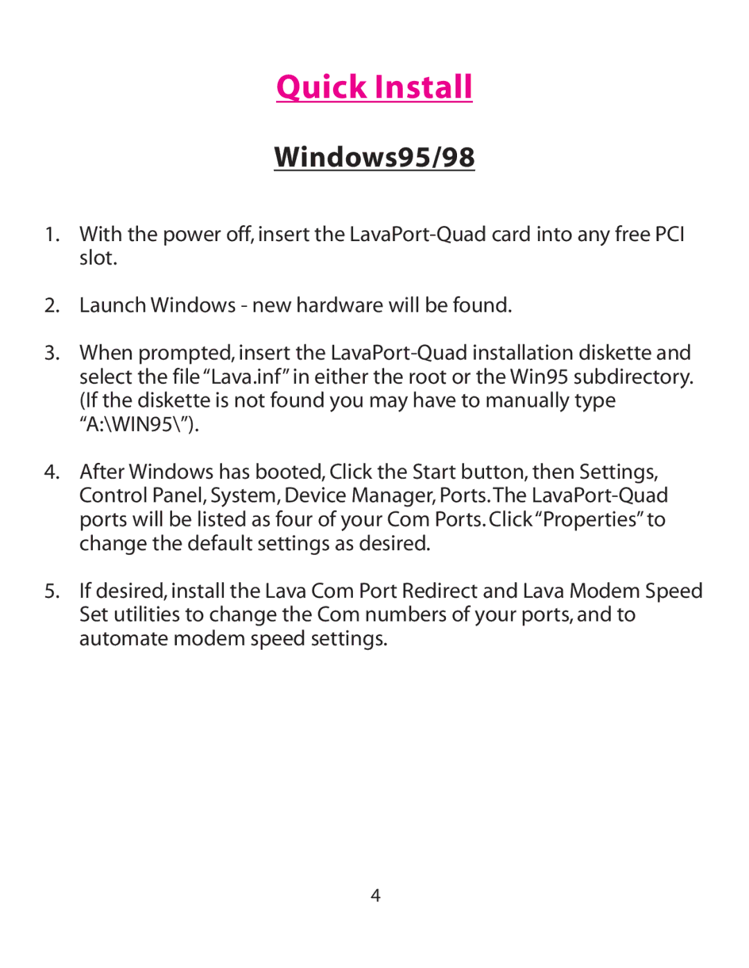 Lava Computer LavaPort-Quad, MOKO L75.2 installation manual Quick Install, Windows95/98 