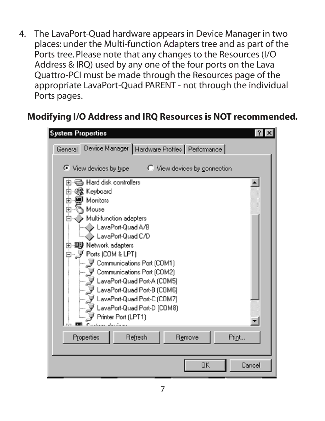 Lava Computer MOKO L75.2, LavaPort-Quad installation manual Modifying I/O Address and IRQ Resources is not recommended 