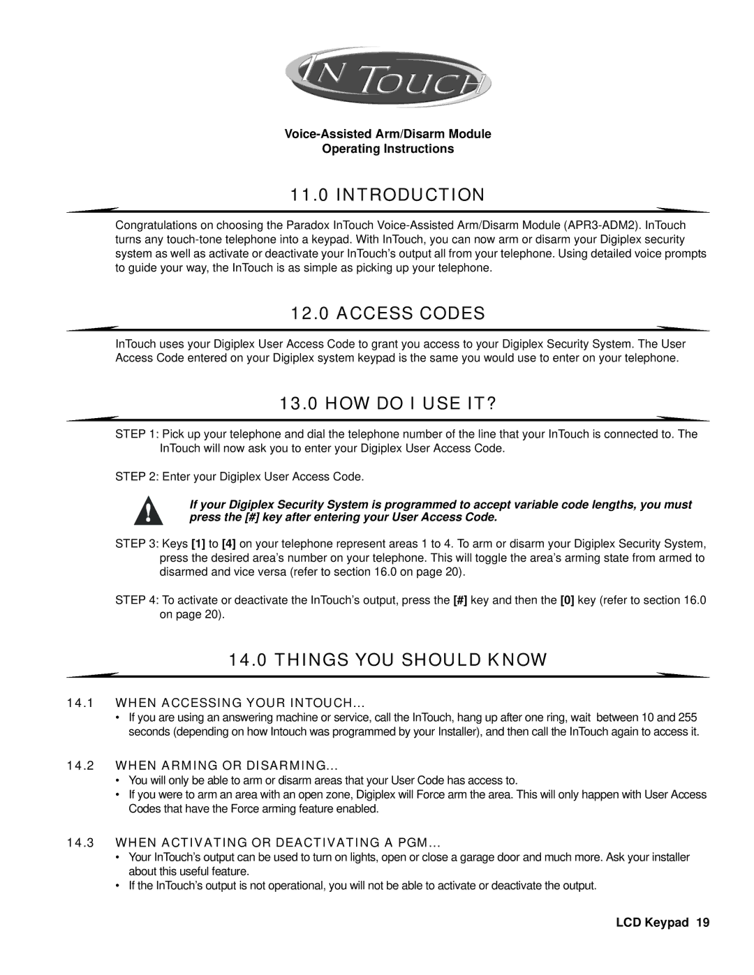 LCD Digital DGP2-641 HOW do I USE IT?, Things YOU should Know, When Accessing Your Intouch, When Arming or Disarming 