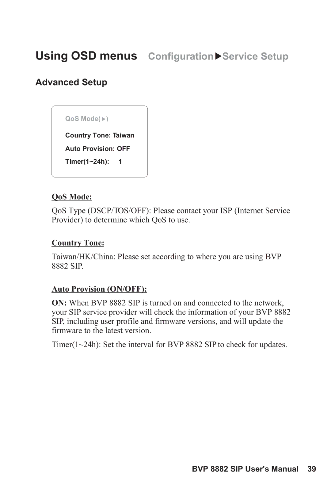 Lead Data BVP 8882 SIP manual Advanced Setup, QoS Mode, Country Tone, Auto Provision ON/OFF 