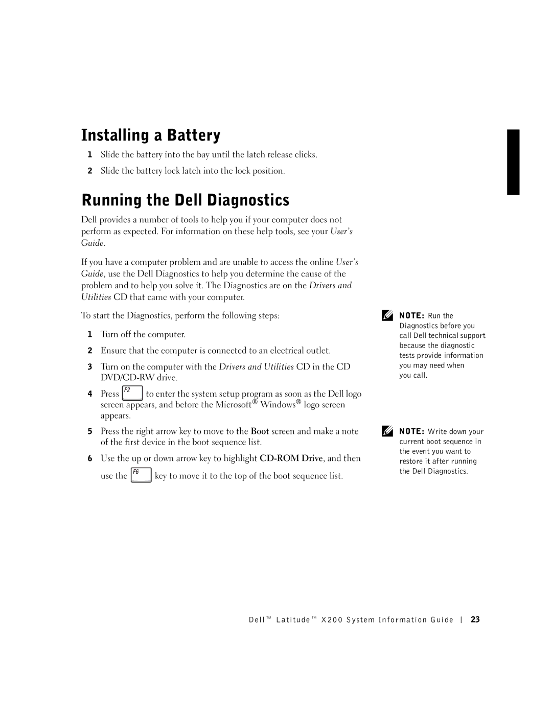 LeapFrog PP03S Installing a Battery, Running the Dell Diagnostics, You call Dell Latitude X200 System Information Guide 