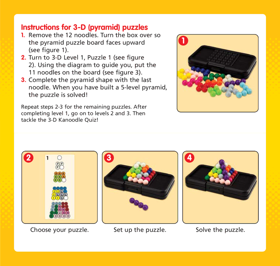 Learning Resources EI-2978 Instructions for 3-D pyramid puzzles, Choose your puzzle. Set up the puzzle. Solve the puzzle 