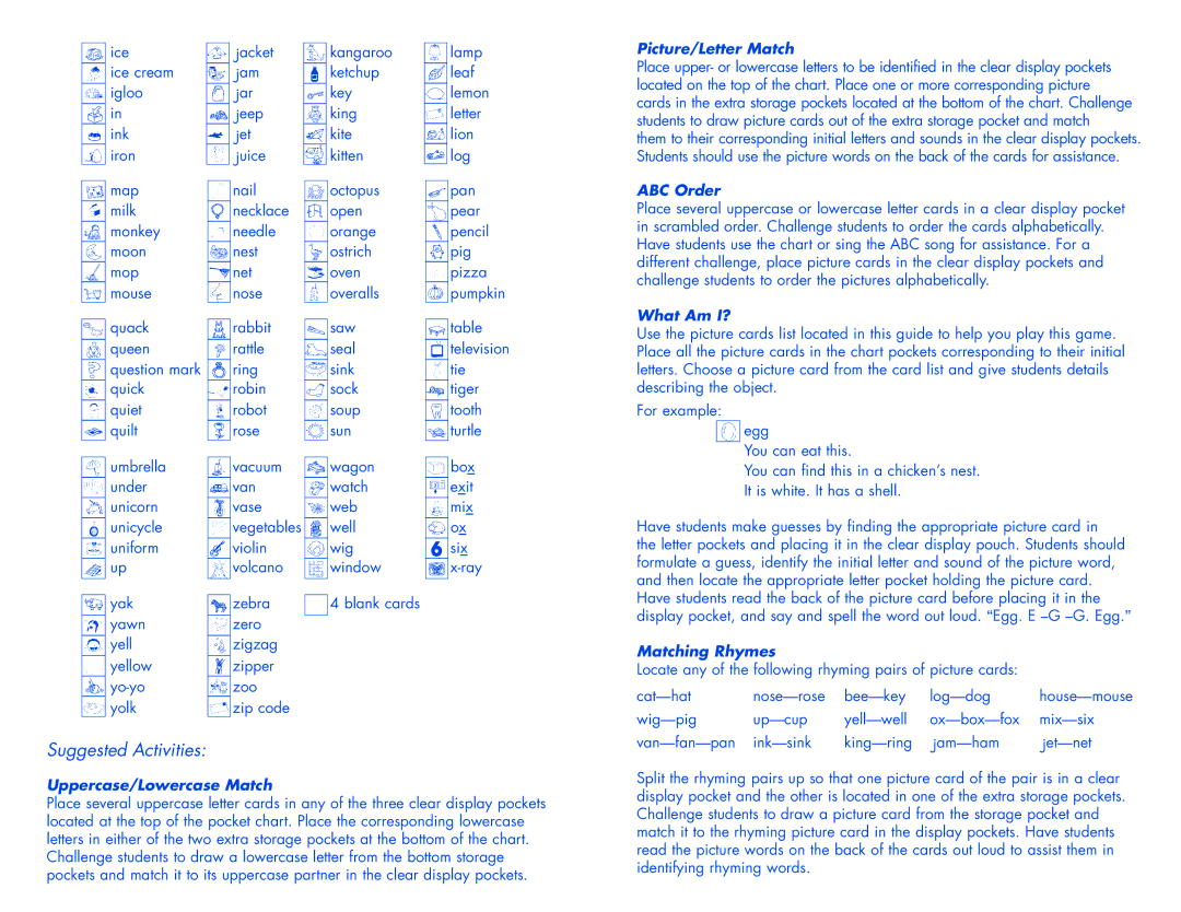 Learning Resources LER 2246 manual Picture/Letter Match, ABC Order, What Am I?, Matching Rhymes, Uppercase/Lowercase Match 