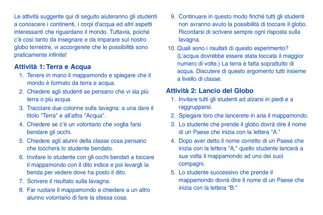 Learning Resources LER 2432 manual Attività 1 Terra e Acqua, Attività 2 Lancio del Globo 