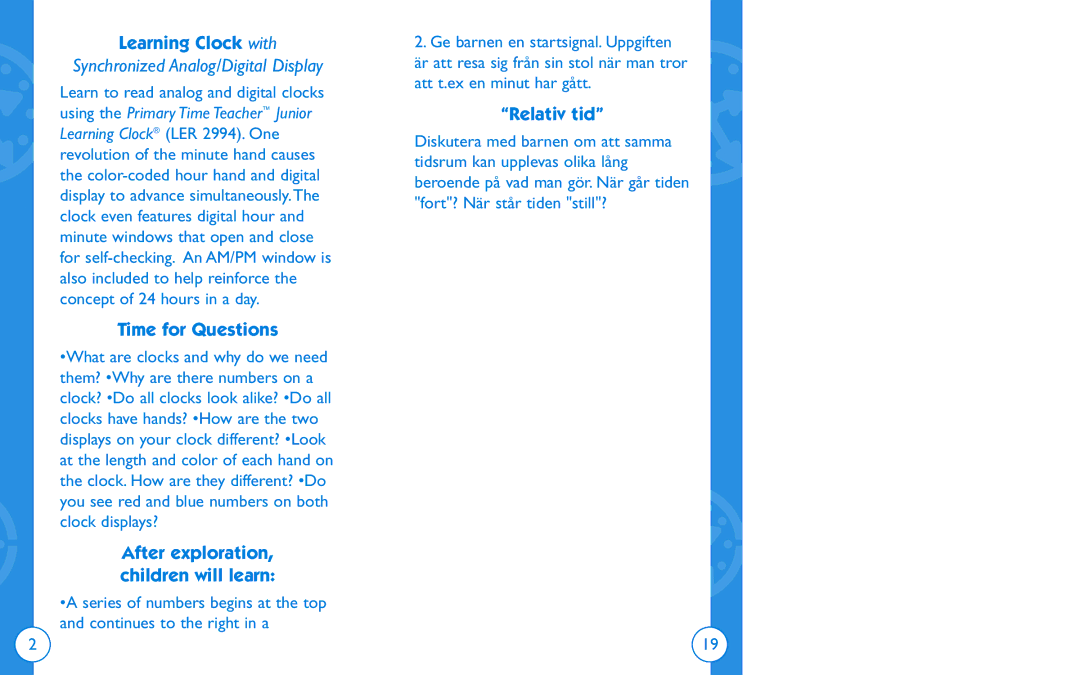 Learning Resources LER 2996 Learning Clock with, Time for Questions, Relativ tid, After exploration, children will learn 