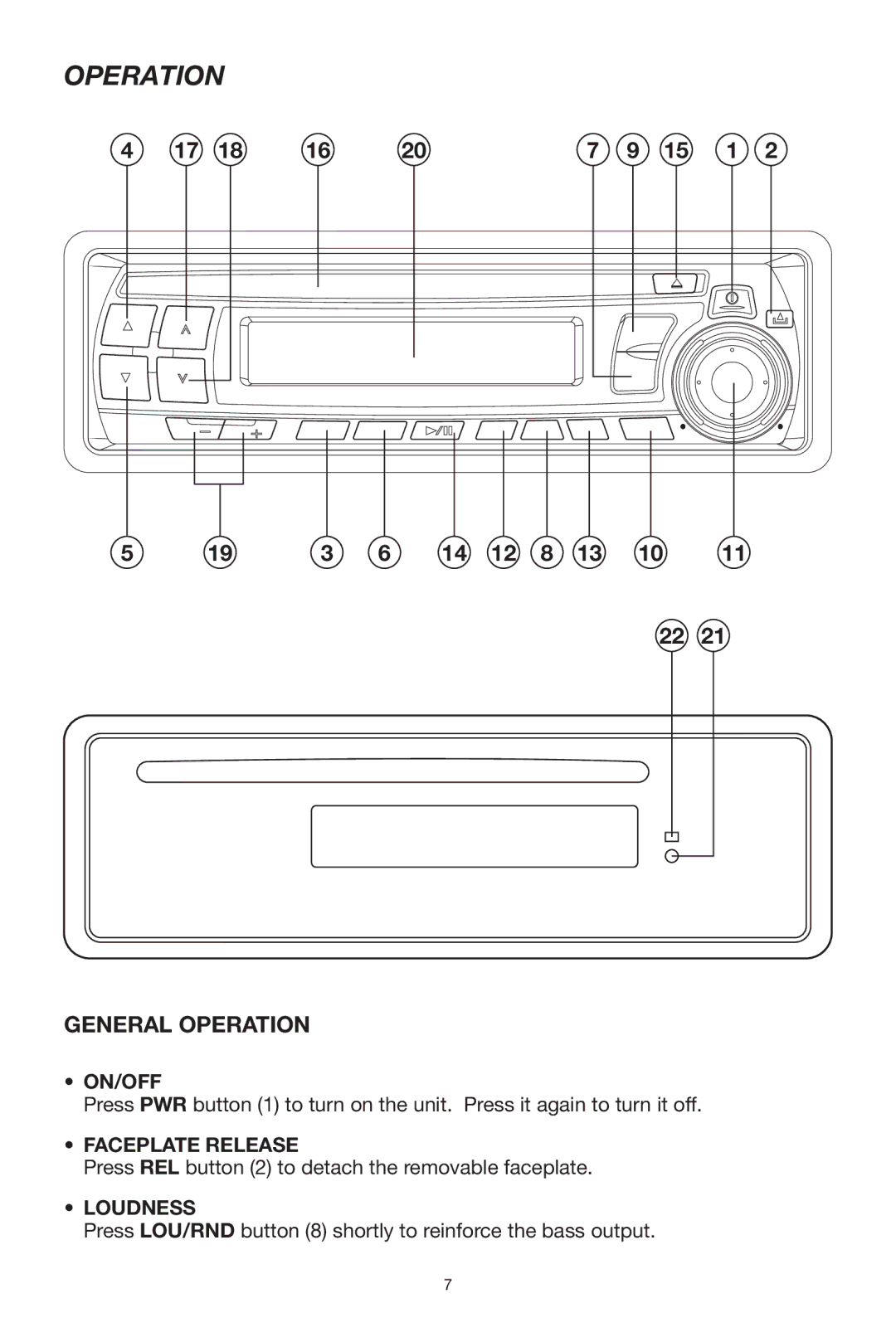 Legacy Car Audio Car CD Player owner manual General Operation, On/Off, Faceplate Release, Loudness 