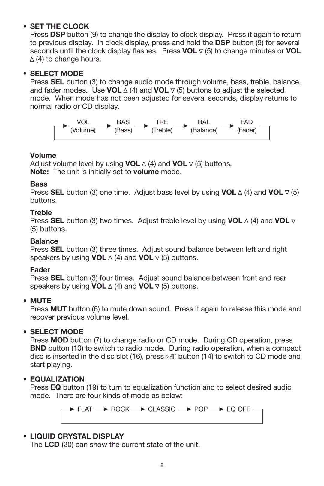 Legacy Car Audio Car CD Player owner manual SET the Clock, Select Mode, Mute, Equalization, Liquid Crystal Display 