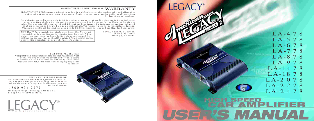 Legacy Car Audio LA-678, LA-478, LA-578, LA-1878, LA-1478, LA-778, LA-978, LA-2478, LA-878, LA-2078 warranty Legacy Service Center 