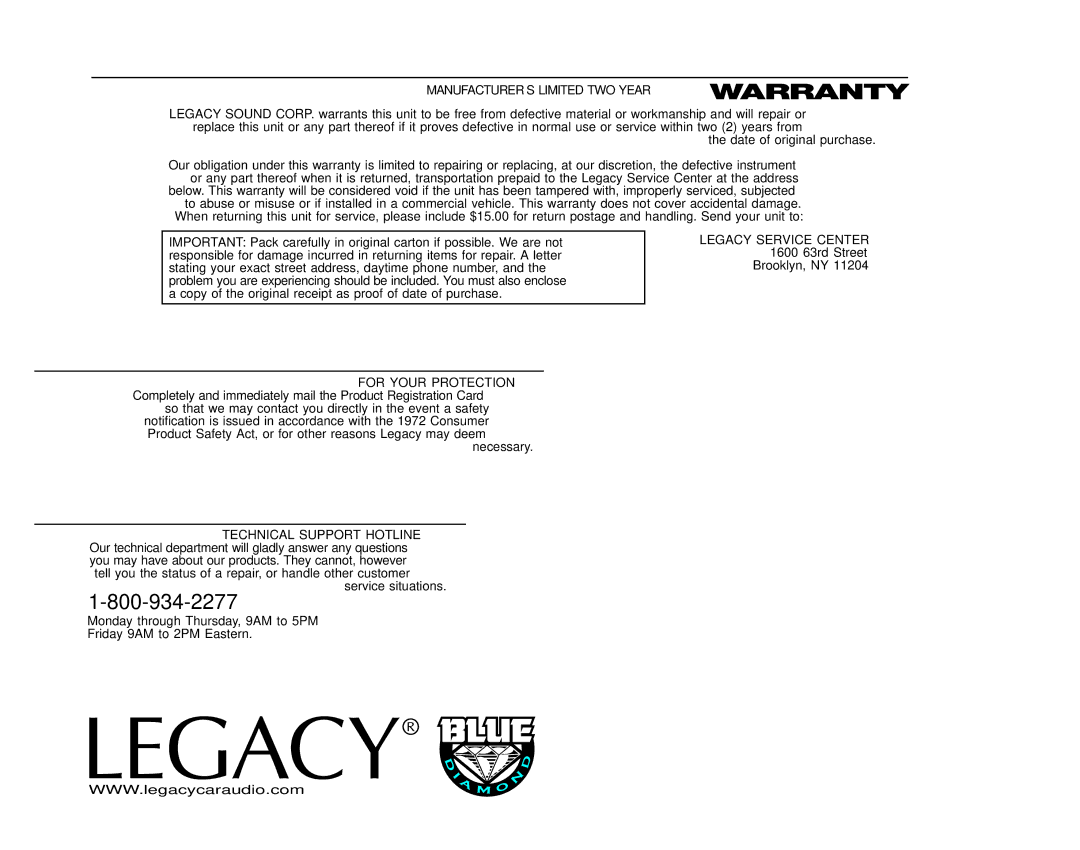 Legacy Car Audio LA1080, LA580, LA480, LA2080, LA680 MANUFACTURER’S Limited TWO Year Warranty, 1600 63rd Street Brooklyn, NY 