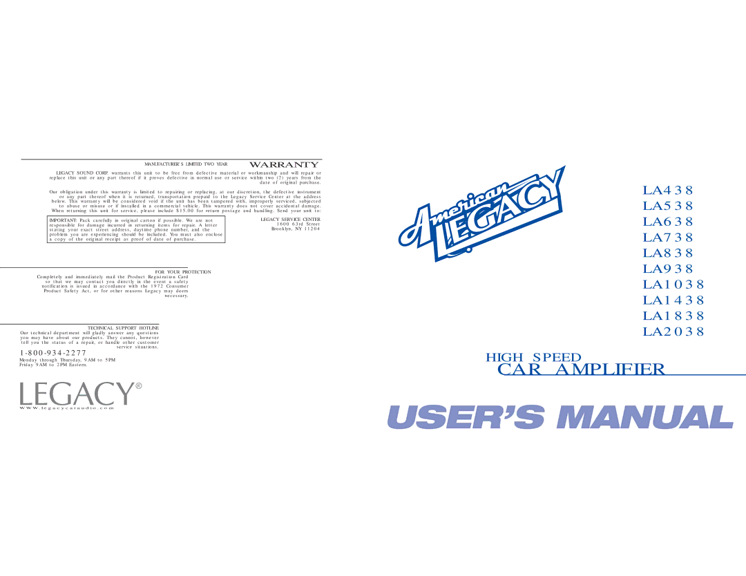 Legacy Car Audio LA738, LA838, LA938, LA538, LA638, LA438, LA2038, LA1438, LA1038, LA1838 warranty CAR Amplifier 