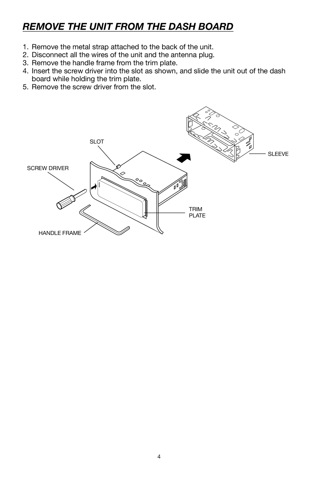 Legacy Car Audio LCD36 owner manual Remove the Unit from the Dash Board 