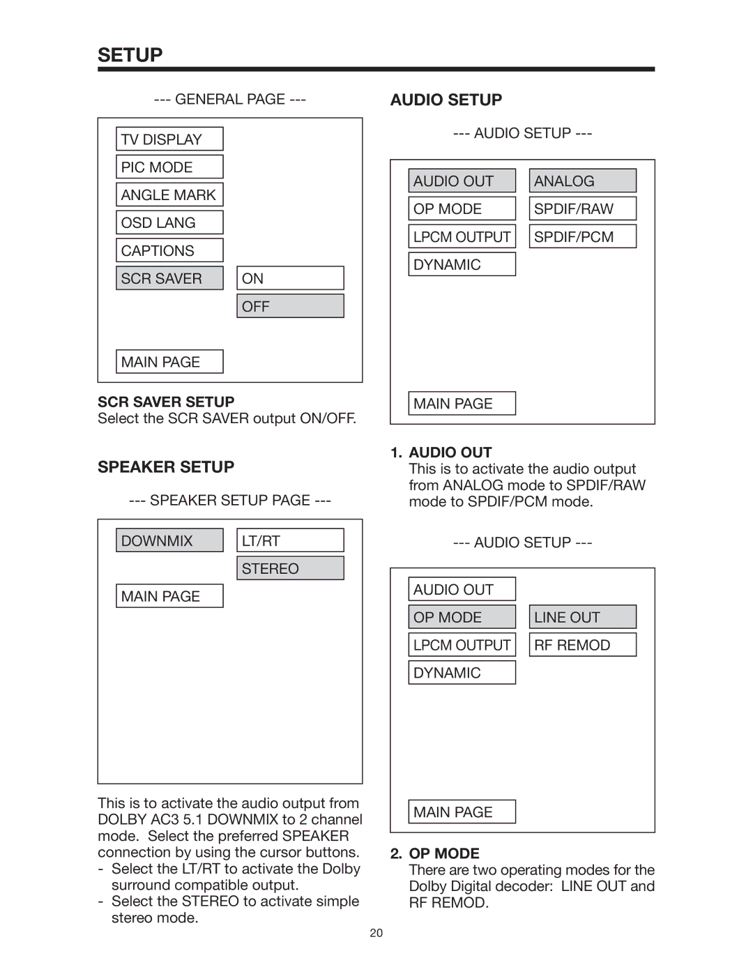 Legacy Car Audio LDCS 91 owner manual Audio Setup, Speaker Setup, SCR Saver Setup, Audio OUT, OP Mode 