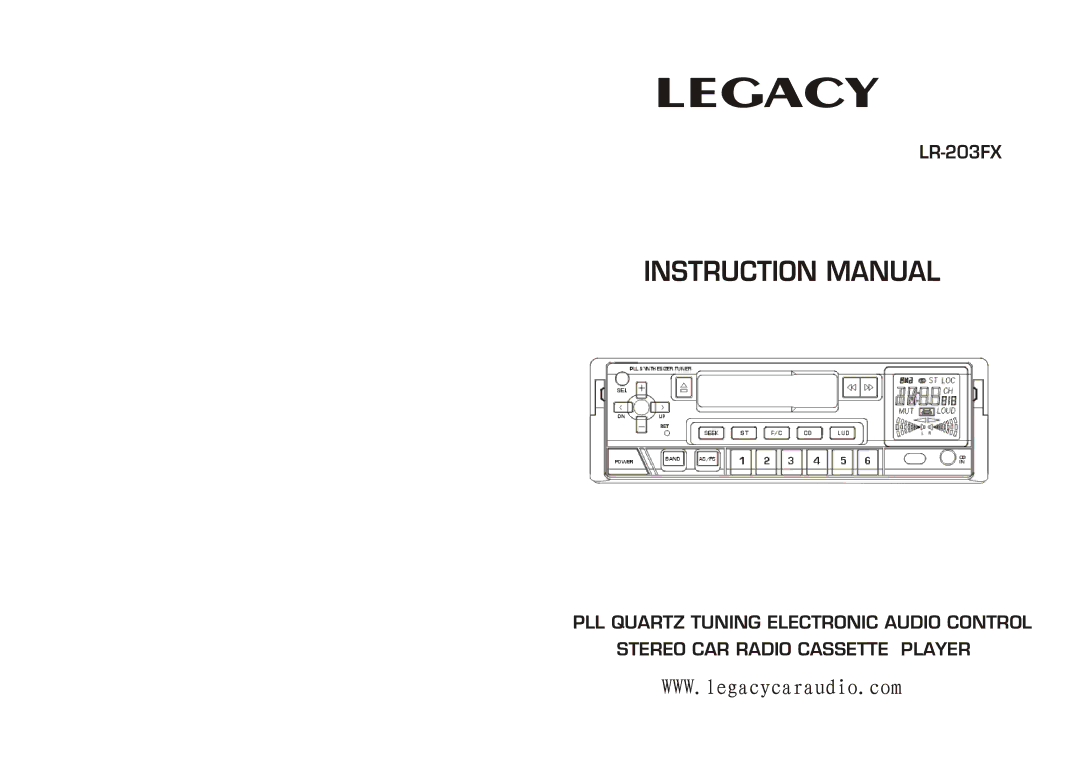 Legacy Car Audio LR-203FX instruction manual Legacy 