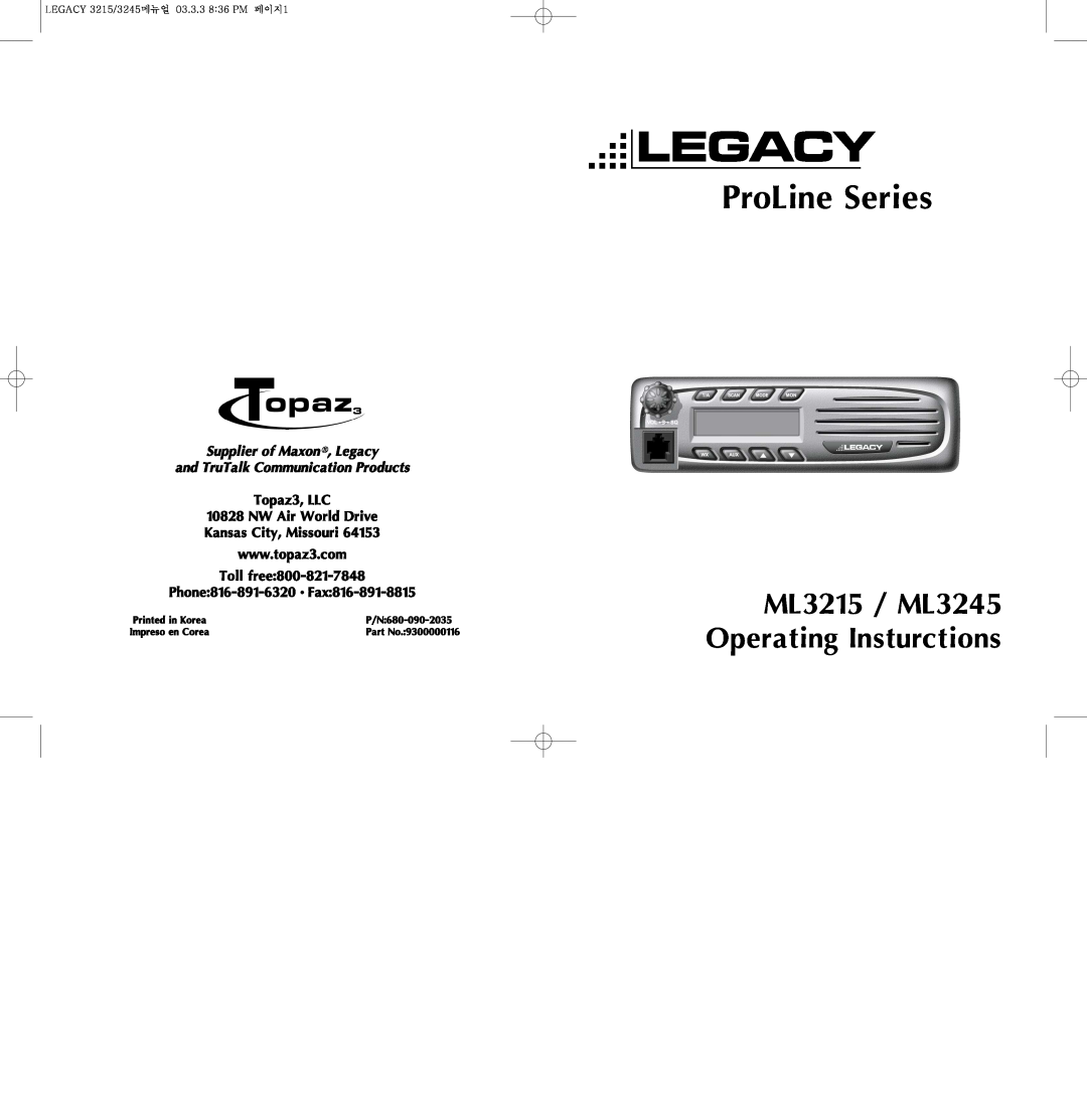 Legacy Car Audio manual ProLine Series, ML3215 / ML3245 Operating Insturctions, Supplier of Maxon, Legacy, Toll free 