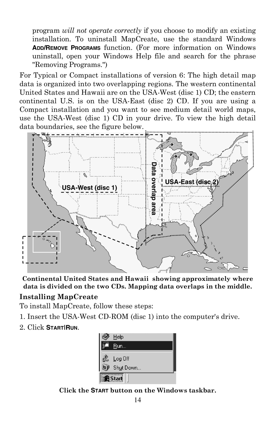 LEI Electronics 6 manual Installing MapCreate, USA-West disc Data overlap area USA-East disc 