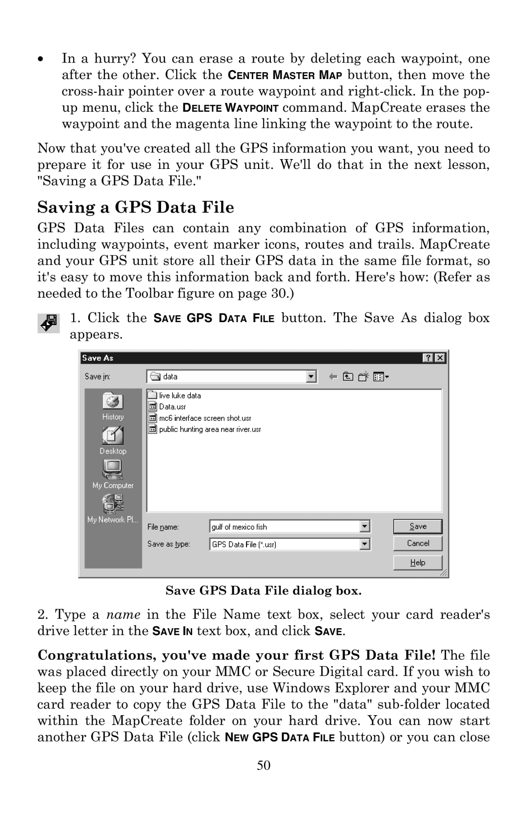 LEI Electronics 6 manual Saving a GPS Data File 