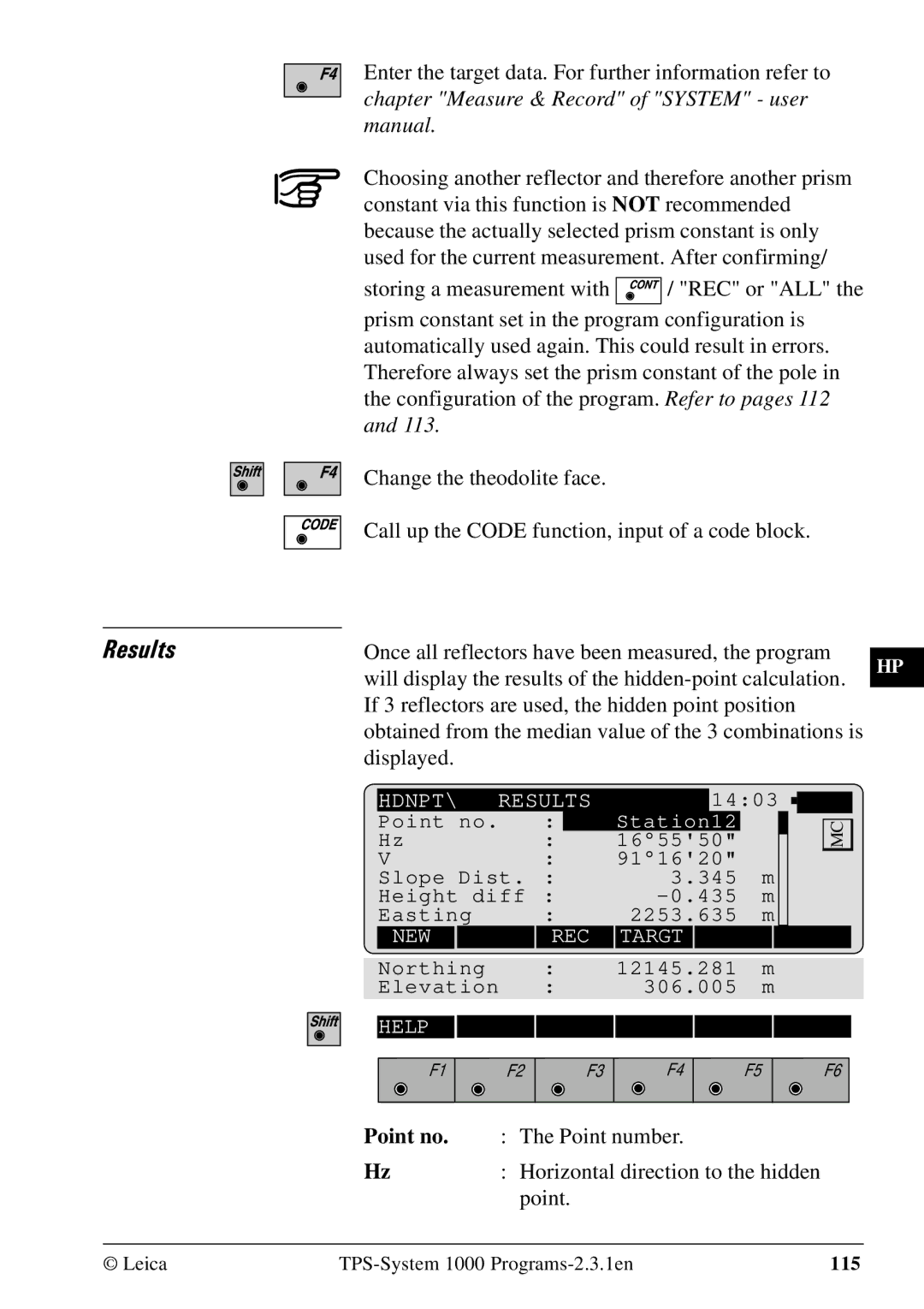 Leica 1000Z01 user manual Point number, Horizontal direction to the hidden 