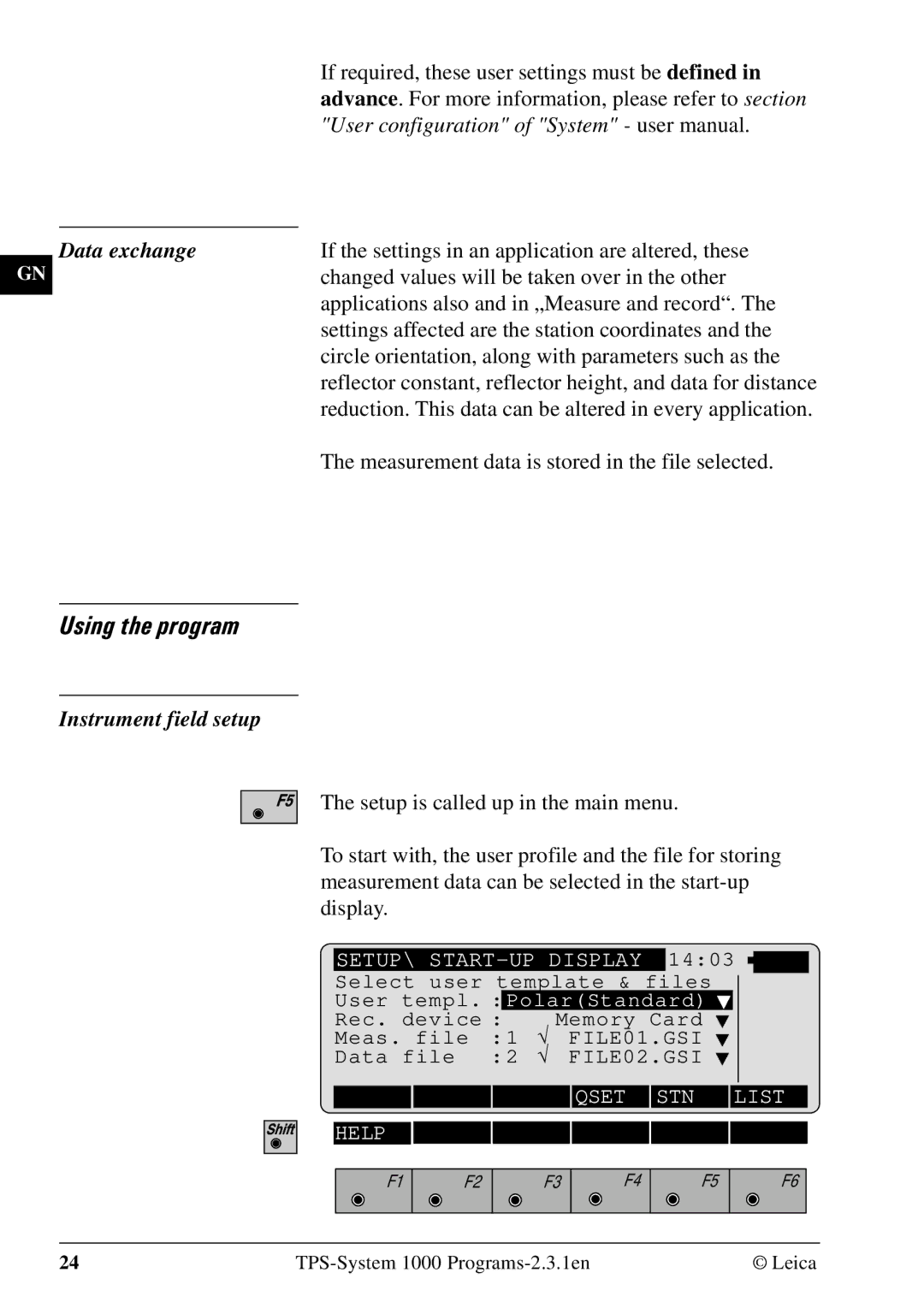 Leica 1000Z01 user manual Using the program, Data exchange, Instrument field setup 