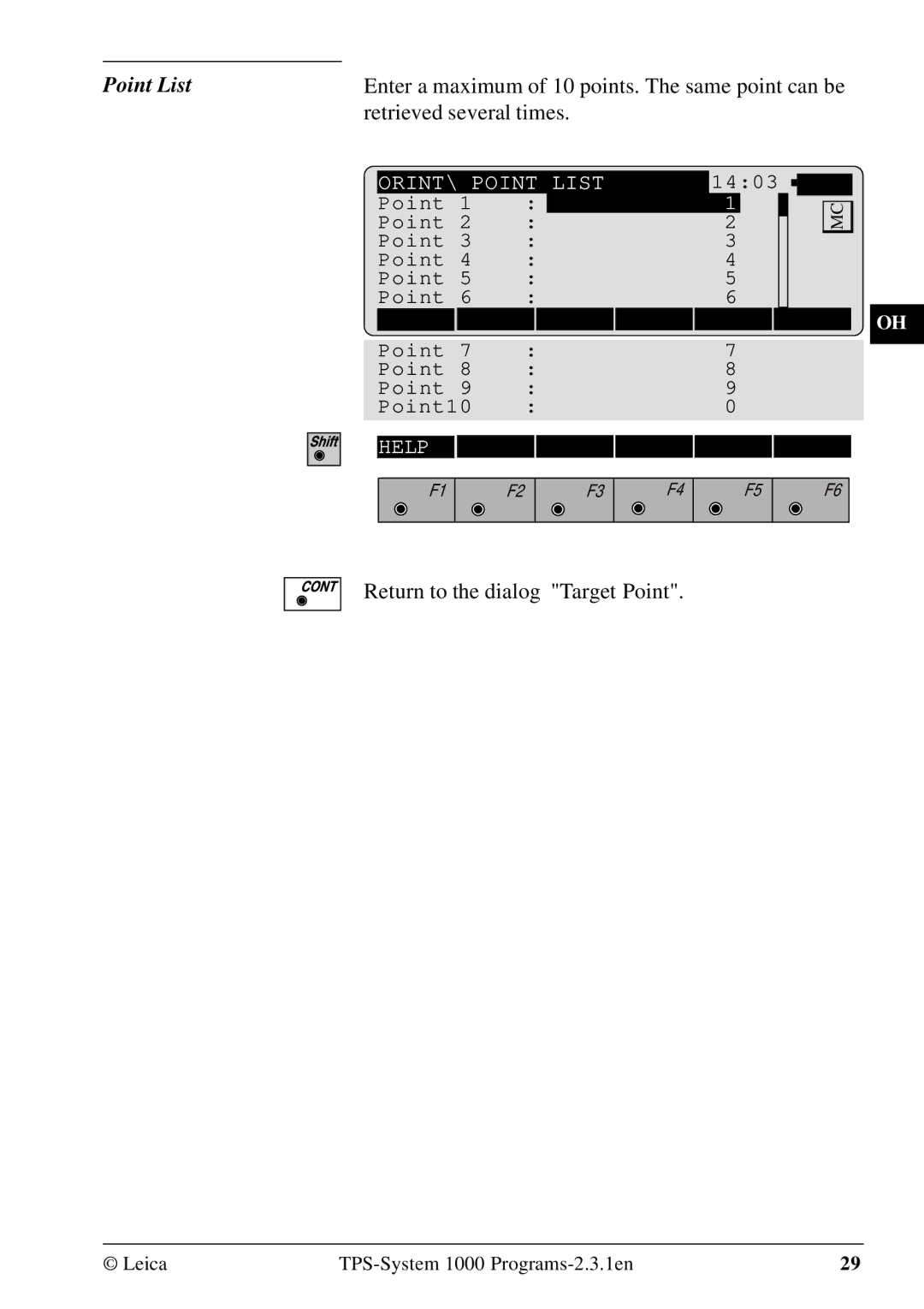 Leica 1000Z01 user manual Point List, Enter a maximum of 10 points. The same point can be, Retrieved several times 