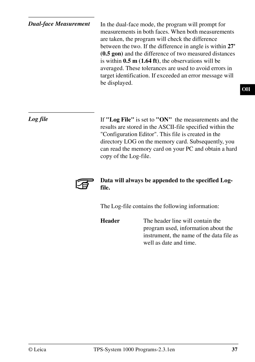 Leica 1000Z01 user manual Dual-face Measurement, Log file, Data will always be appended to the specified Log, File, Header 