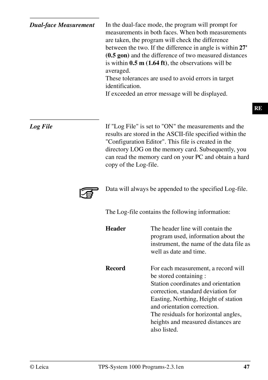 Leica 1000Z01 Data will always be appended to the specified Log-file, For each measurement, a record will, Also listed 