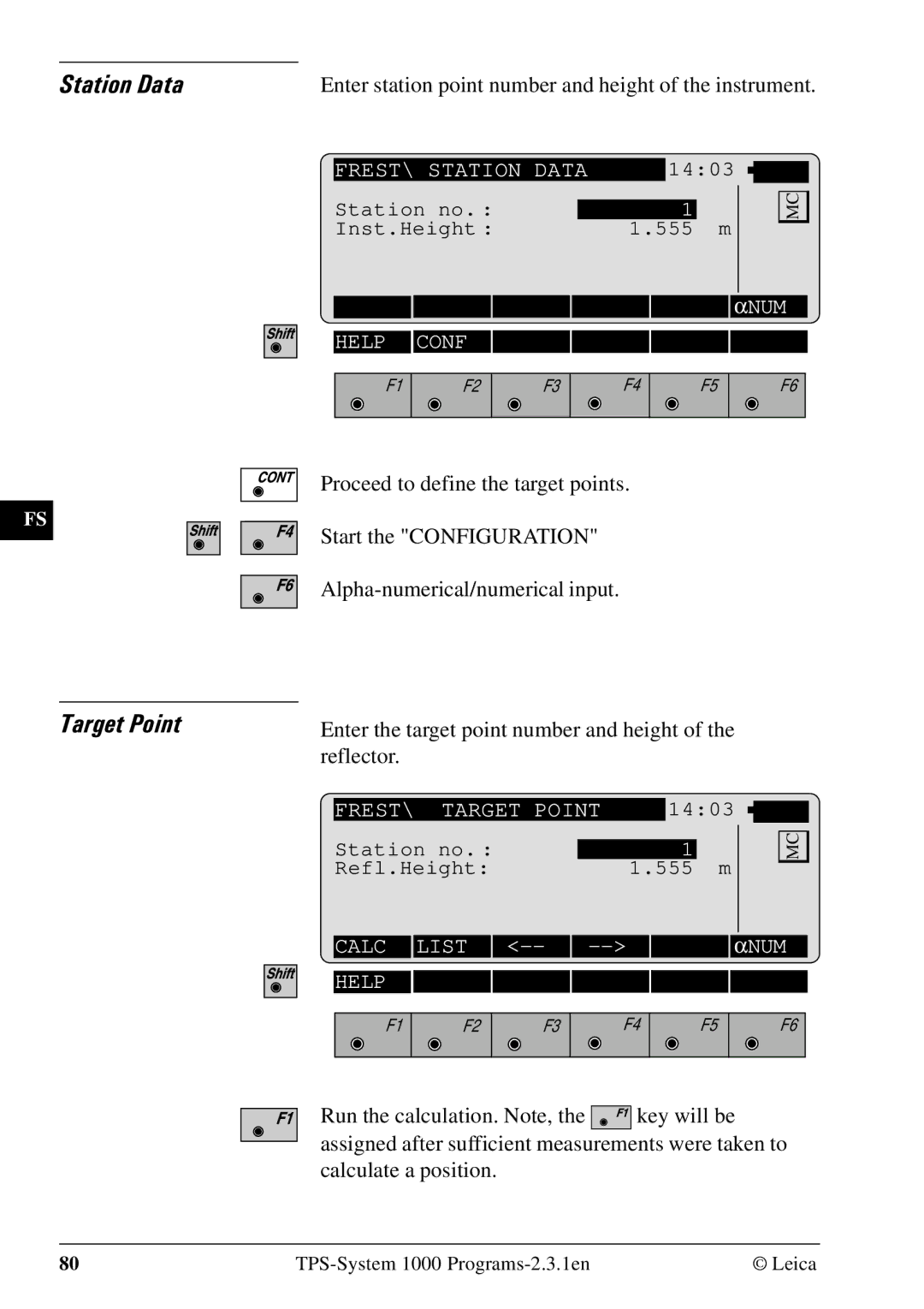 Leica 1000Z01 user manual Station Data Target Point, Enter station point number and height of the instrument 