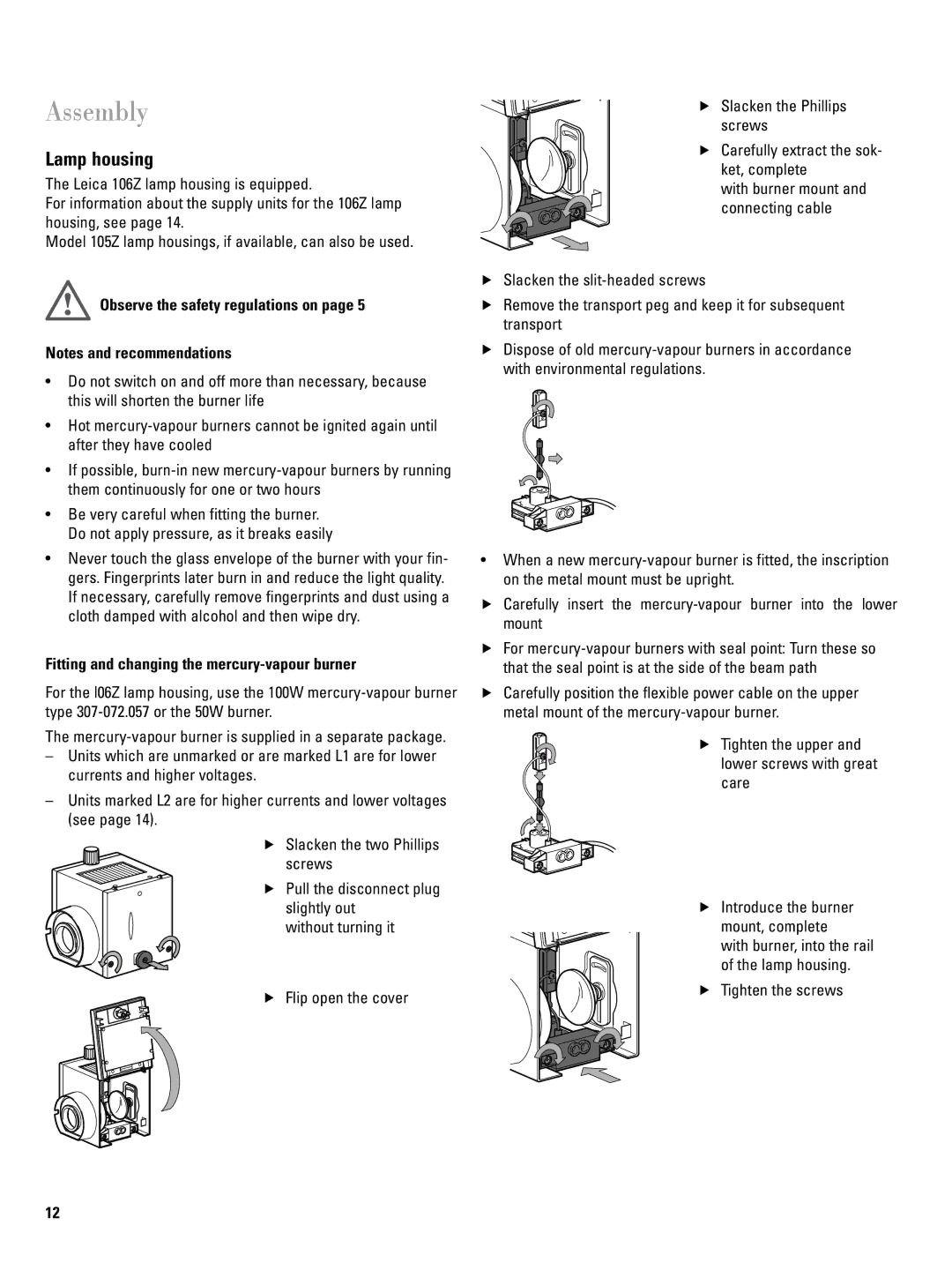 Leica 106Z user manual Assembly, Observe the safety regulations­ on, Fitting and changing the mercury-vapour burner 