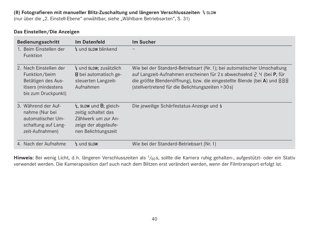 Leica 18141 manual Funktion/beim Bei automatisch ge, Betätigen des Aus Steuerten Langzeit, Nach der Aufnahme Und S 