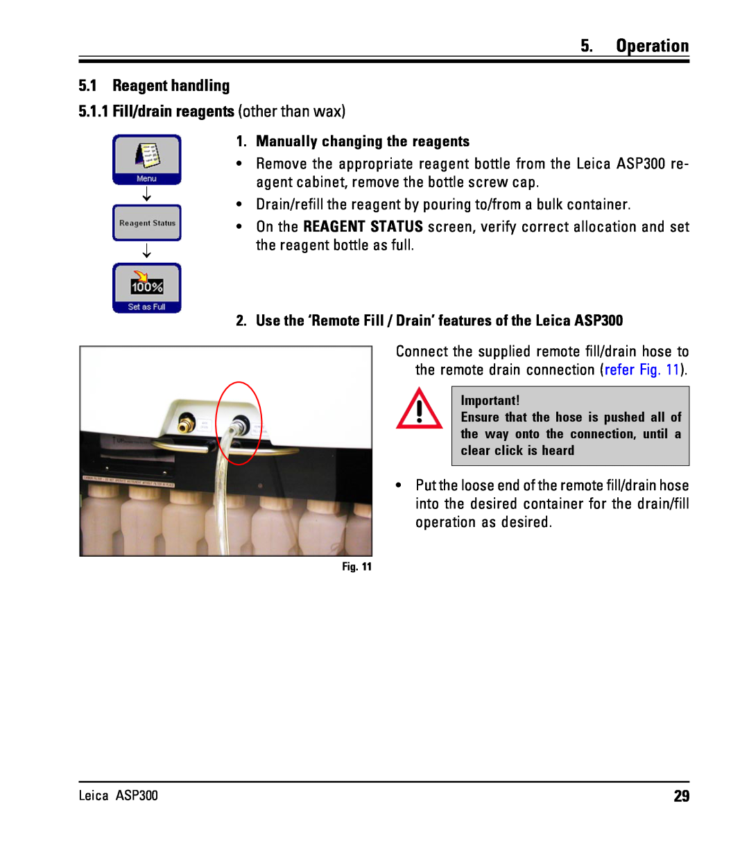 Leica ASP300 instruction manual Operation, Reagent handling, 5.1.1Fill/drain reagents other than wax 