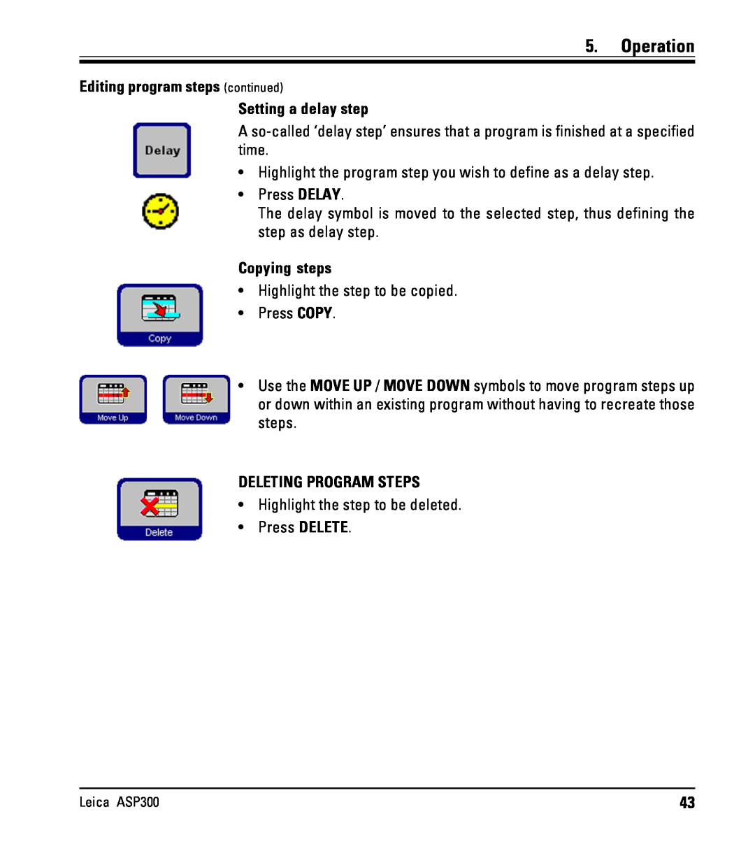 Leica ASP300 instruction manual Operation, Editing program steps continued 