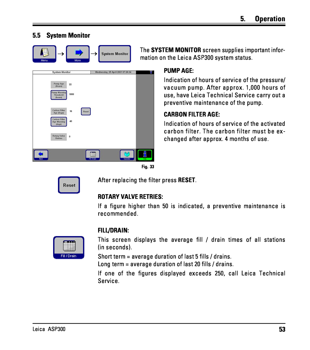Leica ASP300 instruction manual System Monitor → →, Operation 