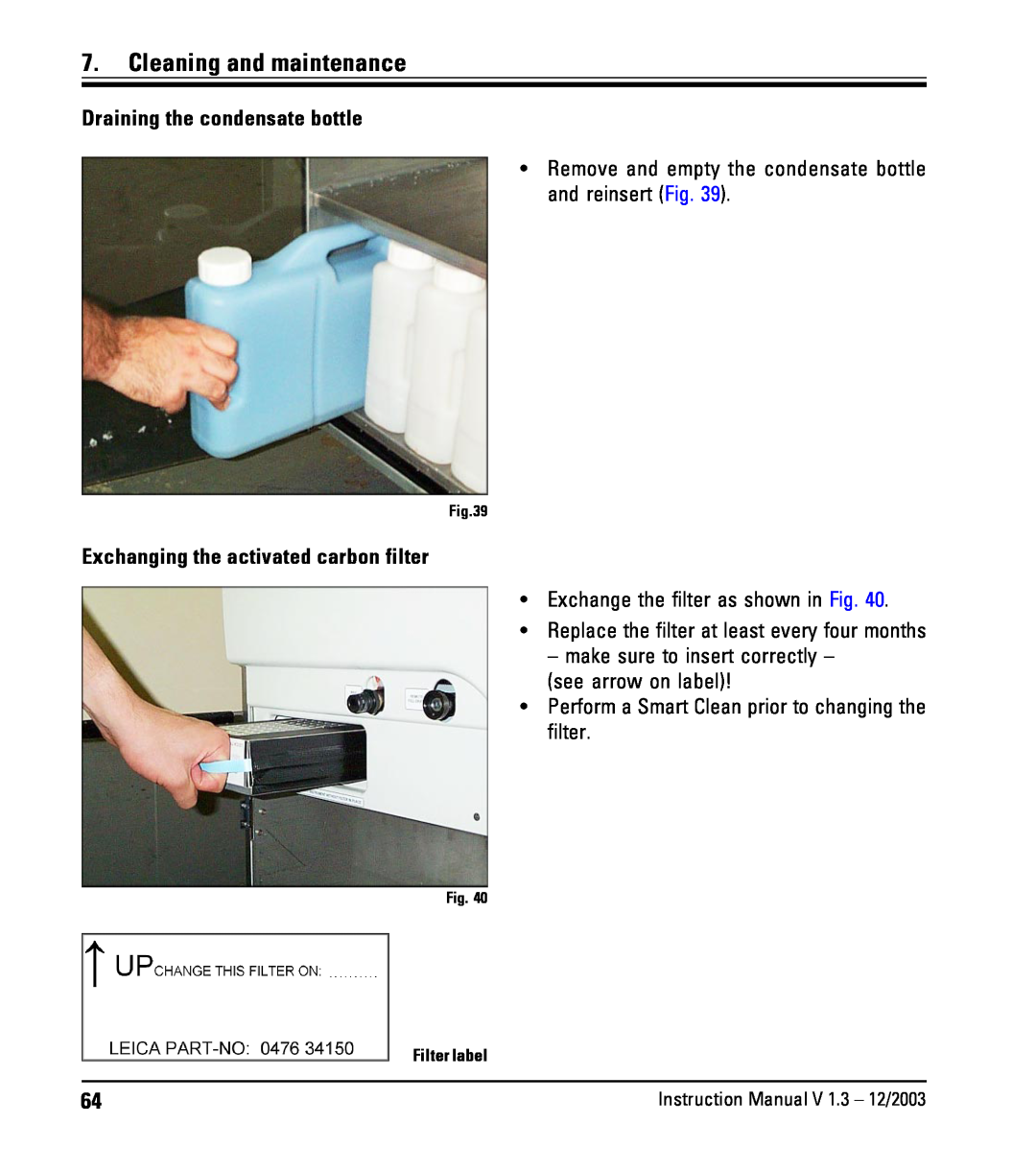 Leica ASP300 Cleaning and maintenance, Draining the condensate bottle, Exchanging the activated carbon filter 