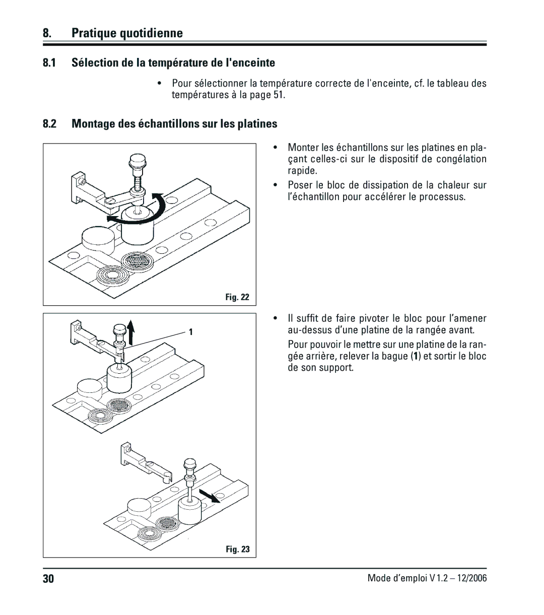 Leica CM1900UV Pratique quotidienne, Sélection de la température de lenceinte, Montage des échantillons sur les platines 