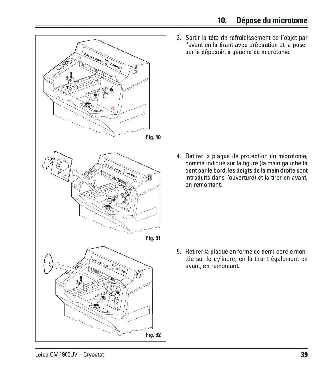 Leica CM1900UV manual 10. Dépose du microtome 