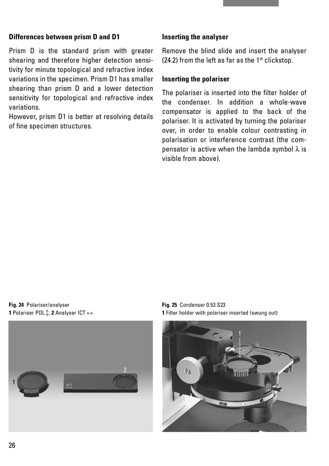 Leica DM IRB manual Differences between prism D and D1, Inserting the analyser, Inserting the polariser 