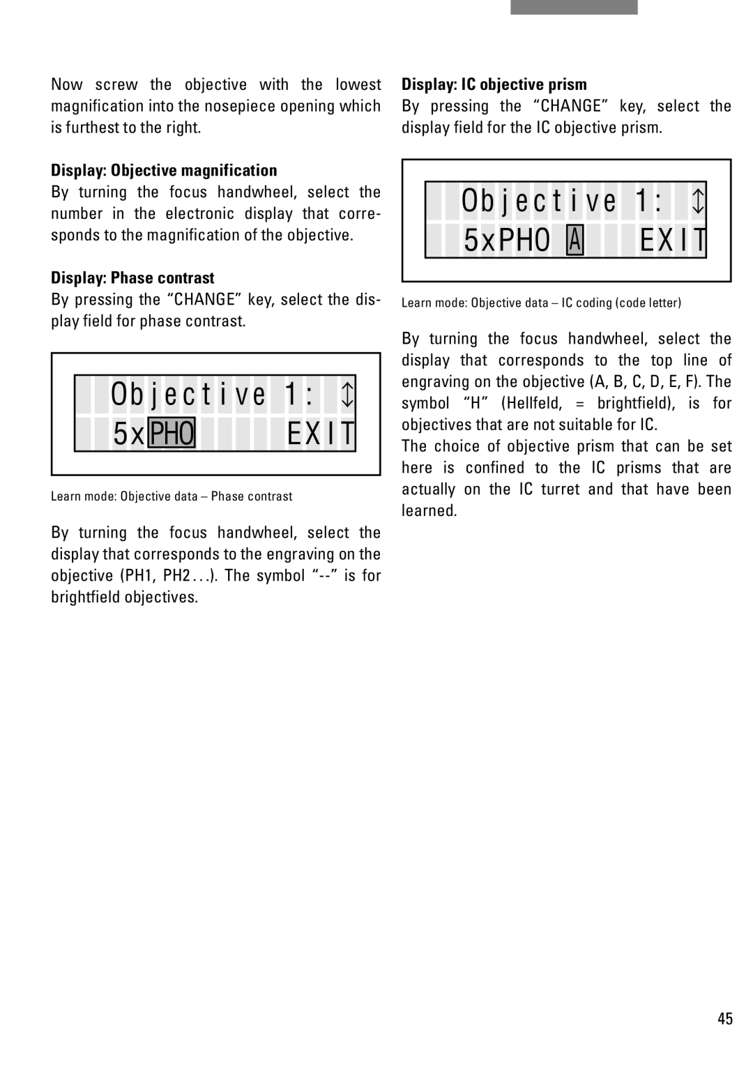 Leica DM IRB manual Display Objective magnification, Display Phase contrast, Display IC objective prism 