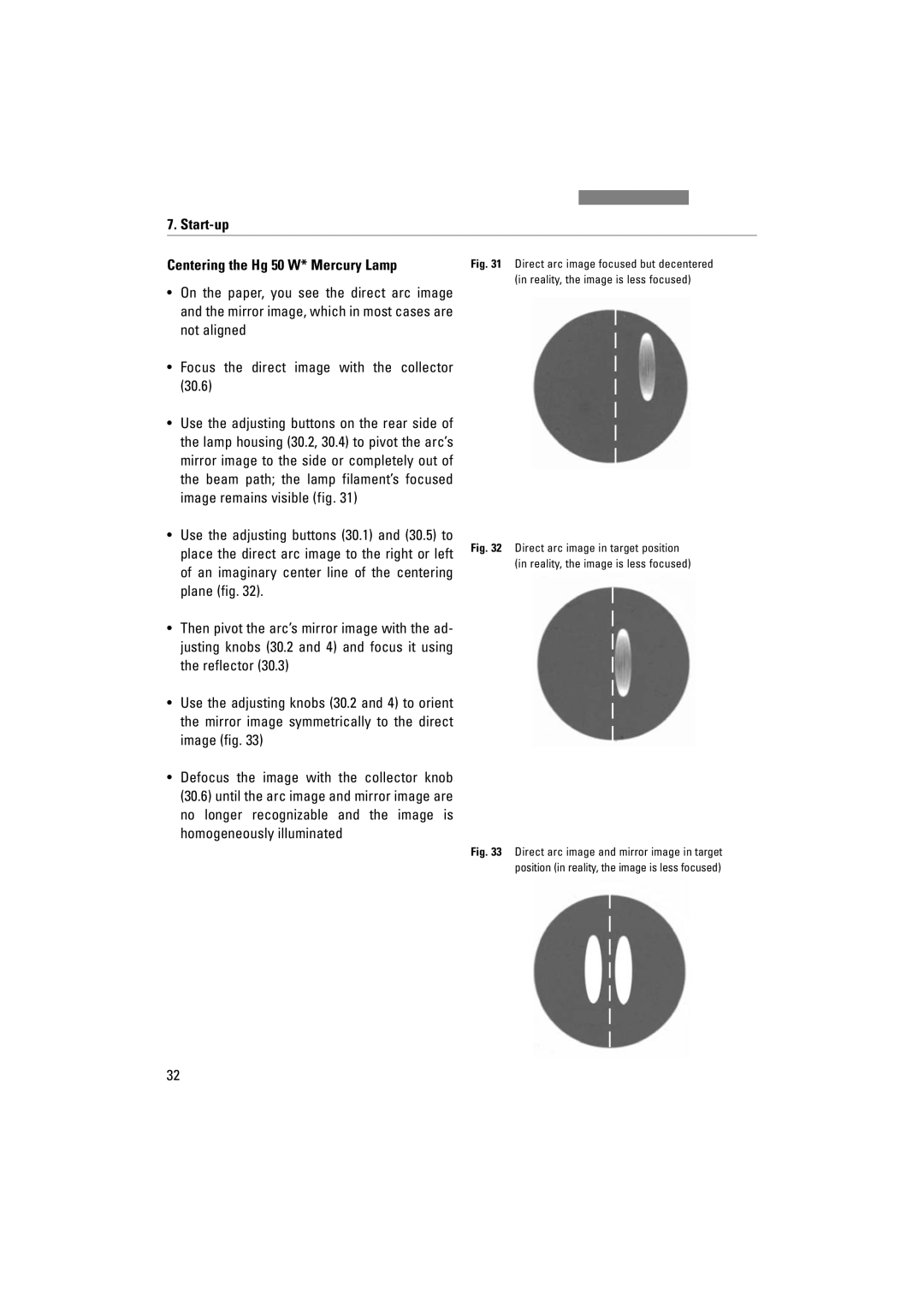 Leica DM1000 LED manual Start-up Centering the Hg 50 W* Mercury Lamp, Direct arc image focused but decentered 