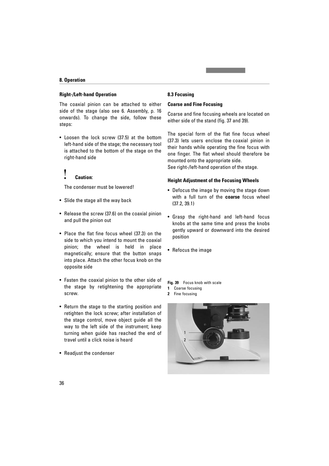 Leica DM1000 LED manual Operation Right-/Left-hand Operation, Focusing Coarse and Fine Focusing, Readjust the condenser 