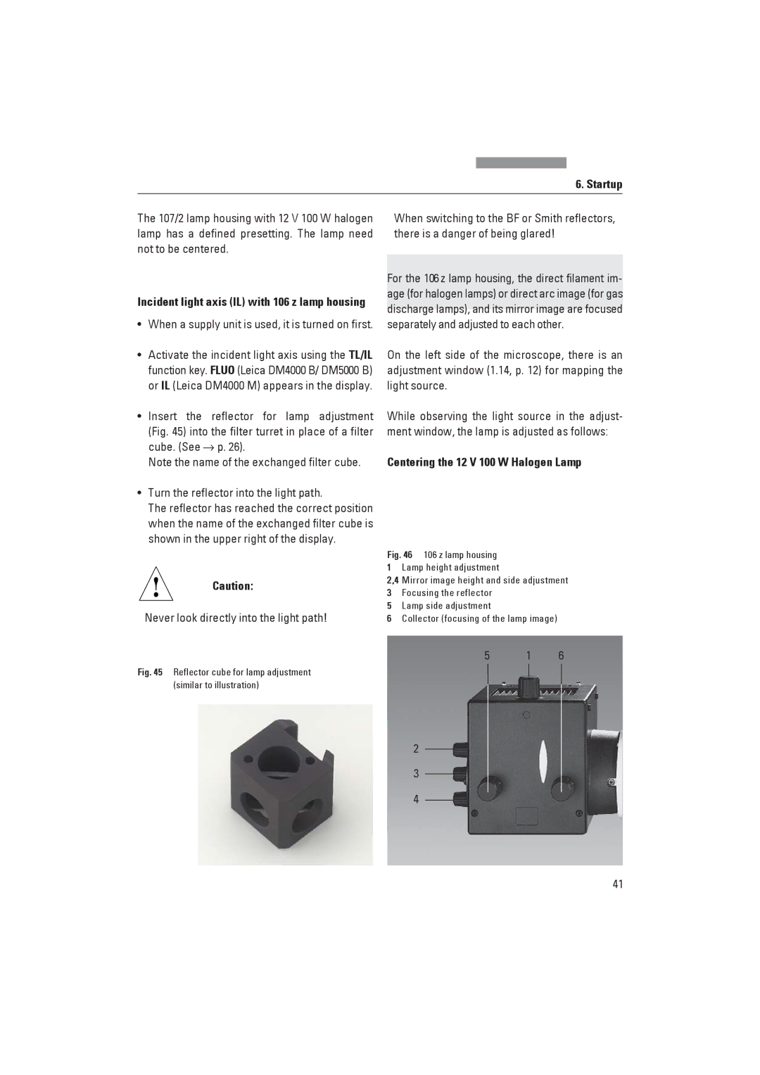 Leica DM4000B, DM4000M manual Cube. See → p Turn the reflector into the light path, Never look directly into the light path 