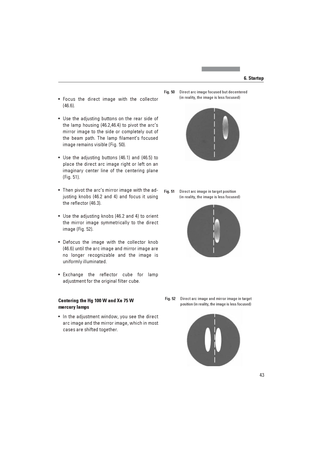 Leica DM4000B, DM4000M manual Focus the direct image with the collector, Centering the Hg 100 W and Xe 75 W, Mercury lamps 